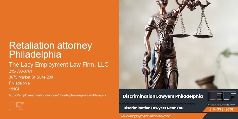 Retaliation attorney Philadelphia